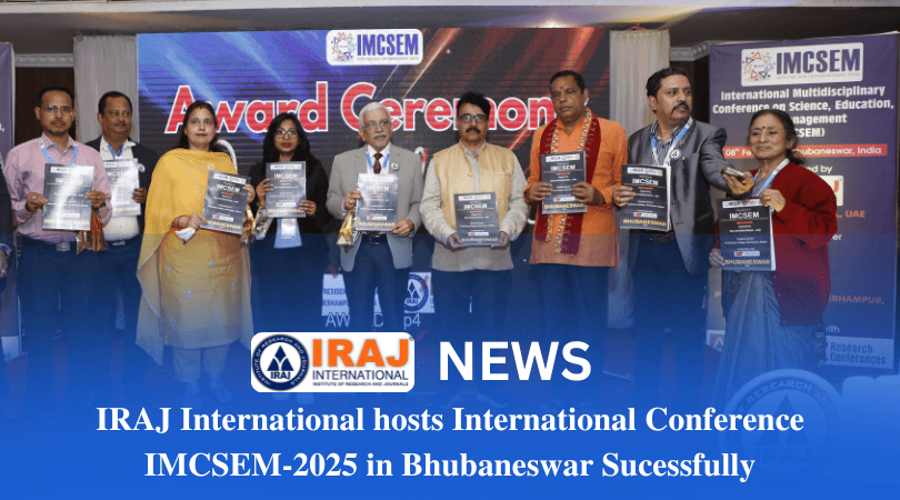 IRAJ International sucessfully Organized IMCSEM-2025